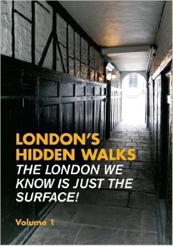Album artwork for London's Hidden Walks 1 by Stephen Millar
