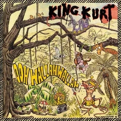 Album artwork for Ooh Wallah Wallah by King Kurt