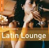 Album artwork for The Rough Guide To Latin Lounge by Various Artists