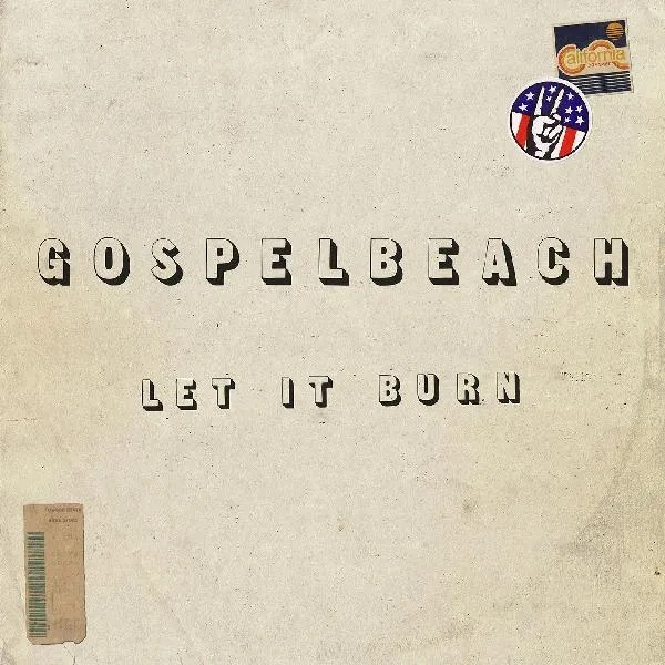 Album artwork for Let it Burn by Gospelbeach