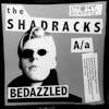 Album artwork for Bedazzled / Love Me by The Shadracks
