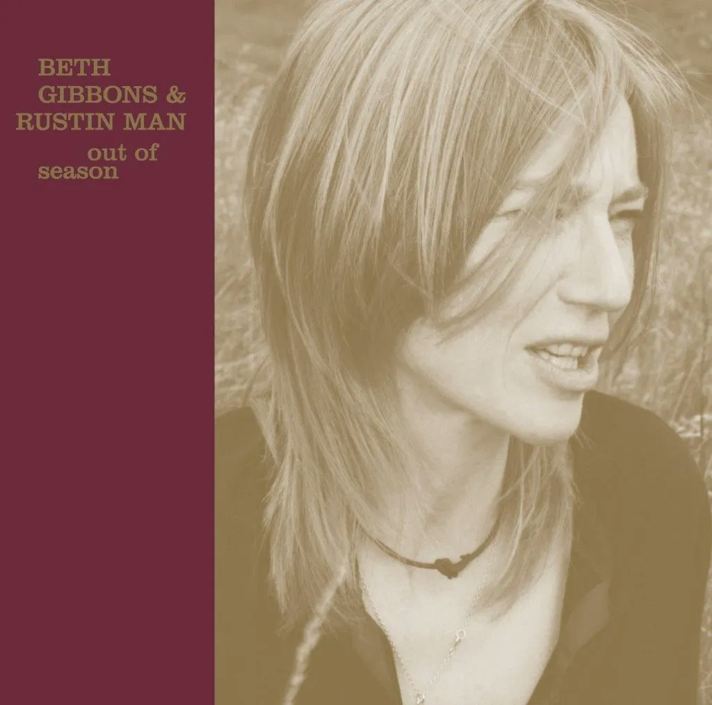 Album artwork for Out Of Season by Beth Gibbons , Rustin Man