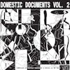 Album artwork for Domestic Documents Vol. 2: Compiled by Butter Sessions and Noise In My Head by Various Artists