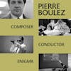 Album artwork for Composer, Conductor, Enigma by Pierre Boulez