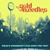 Album artwork for Whats Tomorrow Ever Done For You? by The Gold Needles
