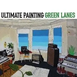 Album artwork for Green Lanes by Ultimate Painting