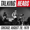 Album artwork for Chicago August 28th 1978 by Talking Heads