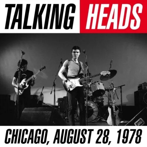 Album artwork for Chicago August 28th 1978 by Talking Heads