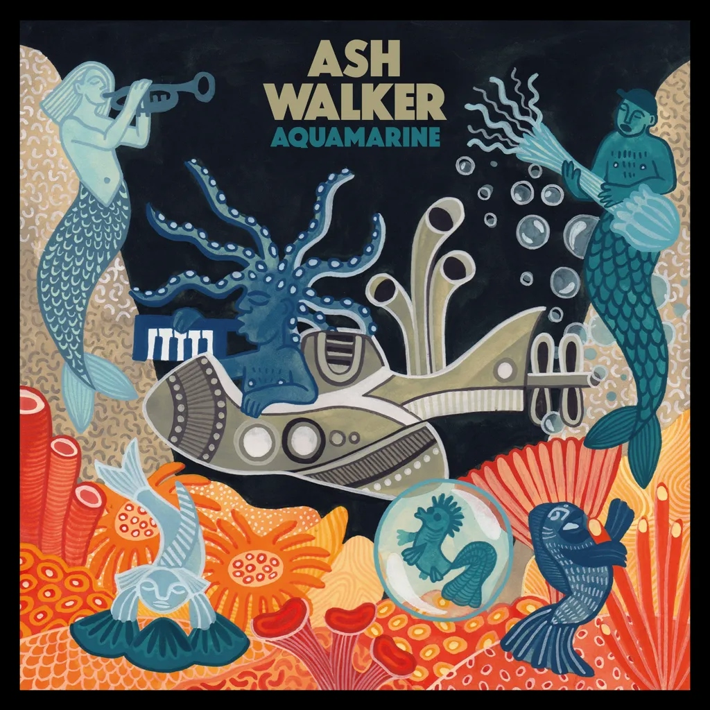 Album artwork for Aquamarine by Ash Walker