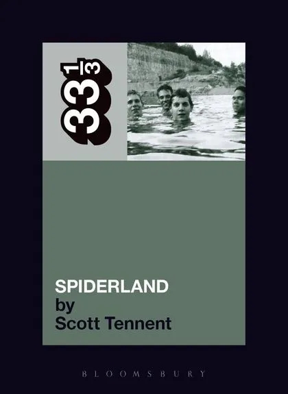 Album artwork for Slint's Spiderland 33 1/3 by Scott Tennent
