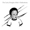 Album artwork for Dedications by The Larry Douglas Alltet