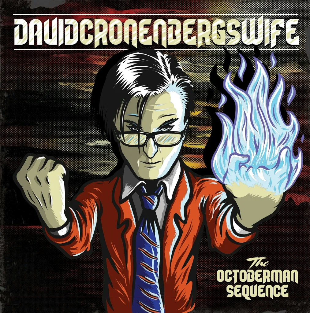 Album artwork for The Octoberman Sequence by David Cronenberg's Wife