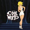 Album artwork for Music From And Inspired By the Motion Picture Cool World Soundtrack by Various Artists
