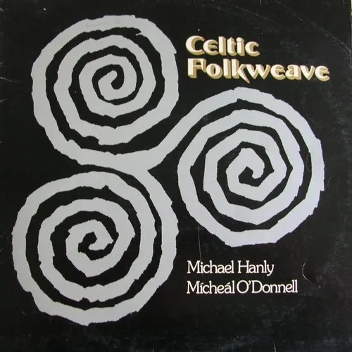 Album artwork for Celtic Folkweave by Mick Hanly and Mícheál Ó Domhnaill 