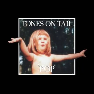 Album artwork for Album artwork for Pop by Tones On Tail by Pop - Tones On Tail