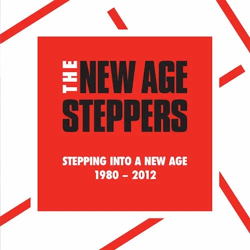 Album artwork for Stepping Into A New Age 1980 - 2012 by New Age Steppers