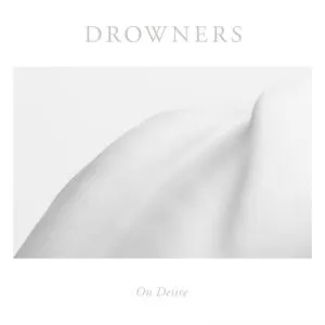 Album artwork for On Desire by Drowners