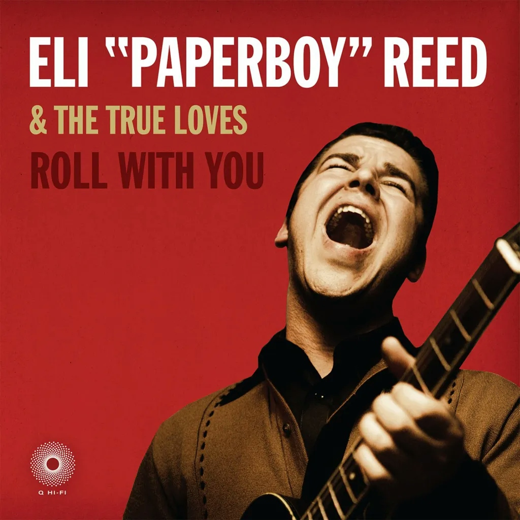 Album artwork for Roll With You [Deluxe Remastered Edition] by Eli Paperboy Reed