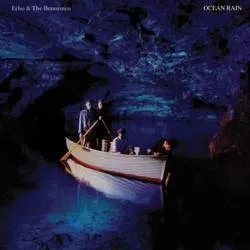 Album artwork for Ocean Rain by Echo and The Bunnymen