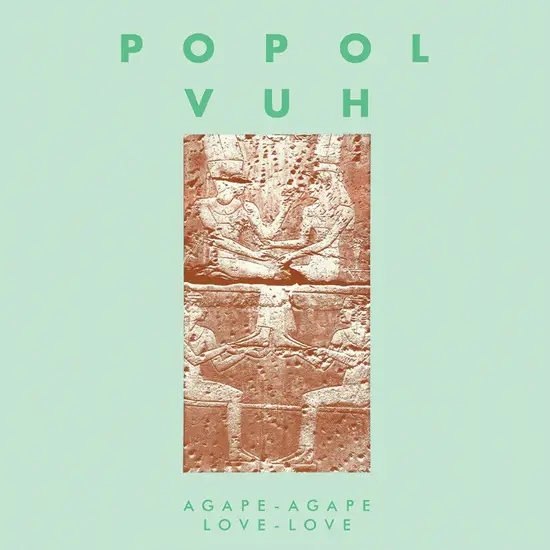 Album artwork for Agape-Agape Love-Love by Popol Vuh