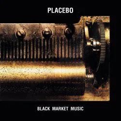 Album artwork for Album artwork for Black Market Music by Placebo by Black Market Music - Placebo