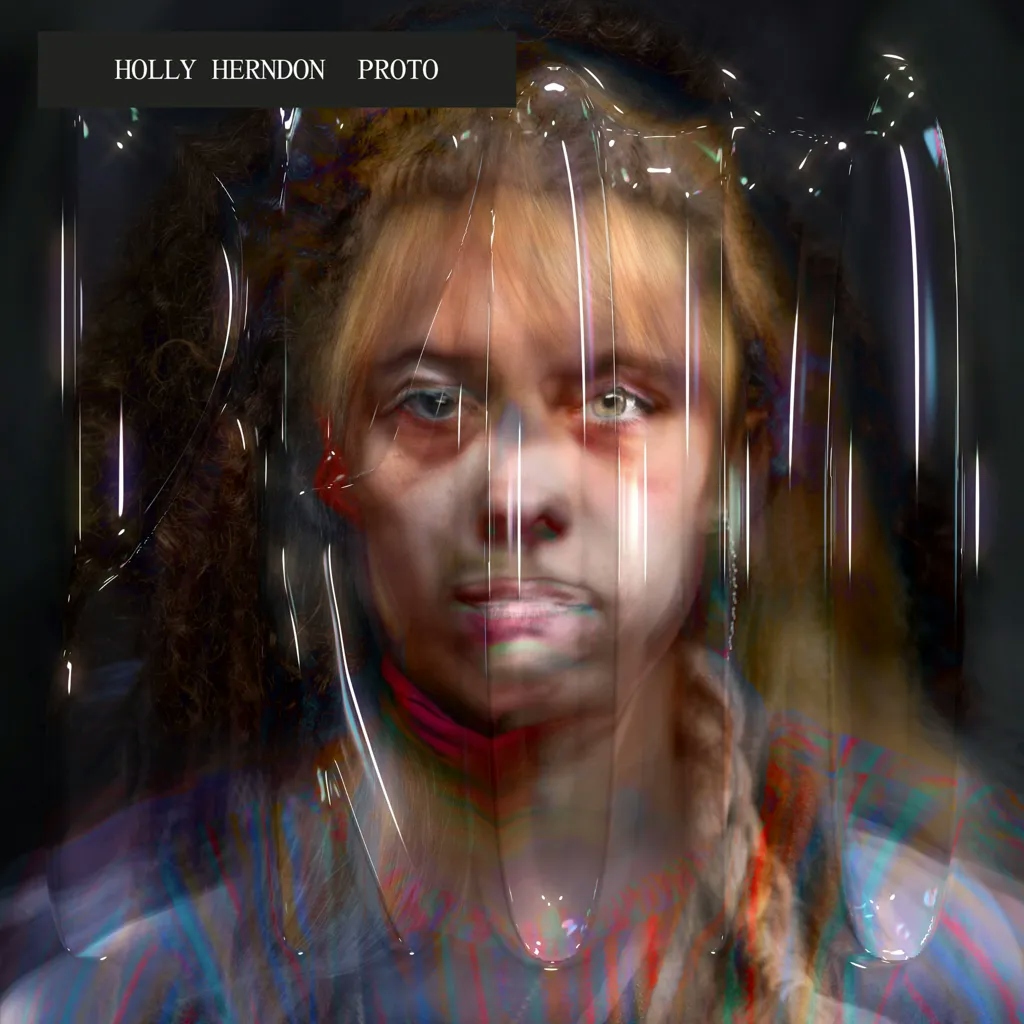 Album artwork for Proto by Holly Herndon