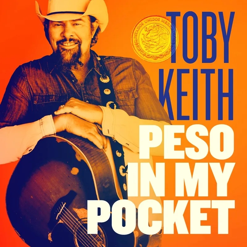 Album artwork for Peso In My Pocket by Toby Keith