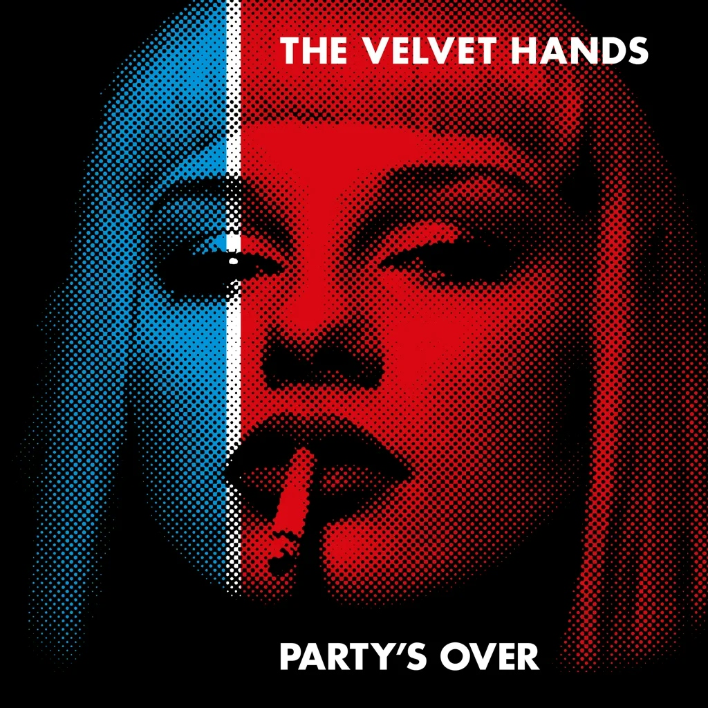 Album artwork for Party's Over by The Velvet Hands