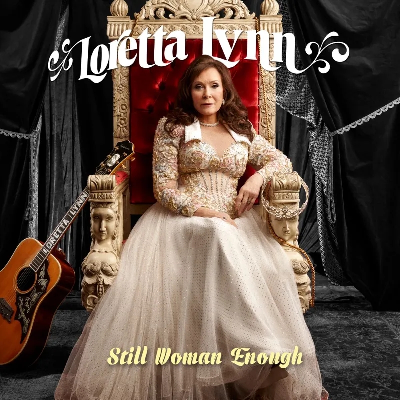 Album artwork for Still Woman Enough by Loretta Lynn
