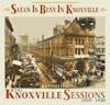 Album artwork for  Satan Is Busy In Knoxville- Revisting The Knoxville Sessions 1929-1930 by Various