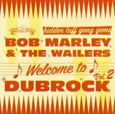 Album artwork for Welcome To Dubrock 2 by Bob Marley