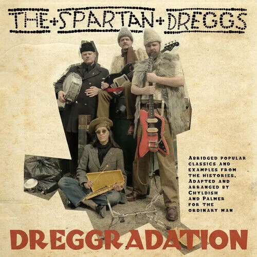 Album artwork for Dreggradation by Wild Billy Childish and The Spartan Dreggs