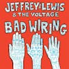 Album artwork for Bad Wiring by Jeffrey Lewis and The Voltage