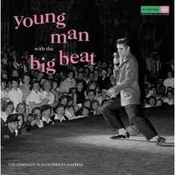 Album artwork for The Young Man With The Big Beat by Elvis Presley