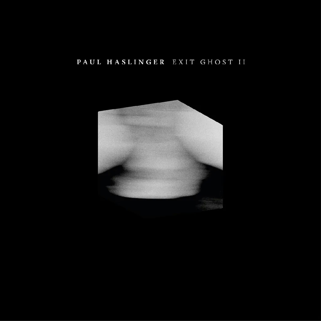 Album artwork for Exit Ghost II by Paul Haslinger