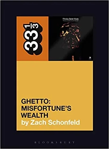Album artwork for 24-Carat Black's Ghetto: Misfortune's Wealth by Zach Schonfeld