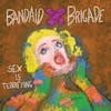 Album artwork for Sex Is Terrifying by Bandaid Brigade