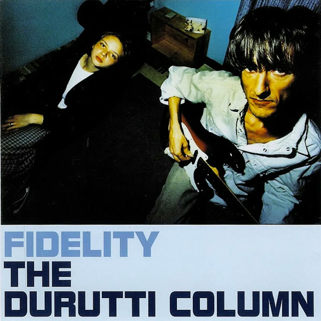 Album artwork for Album artwork for Fidelity by The Durutti Column by Fidelity - The Durutti Column
