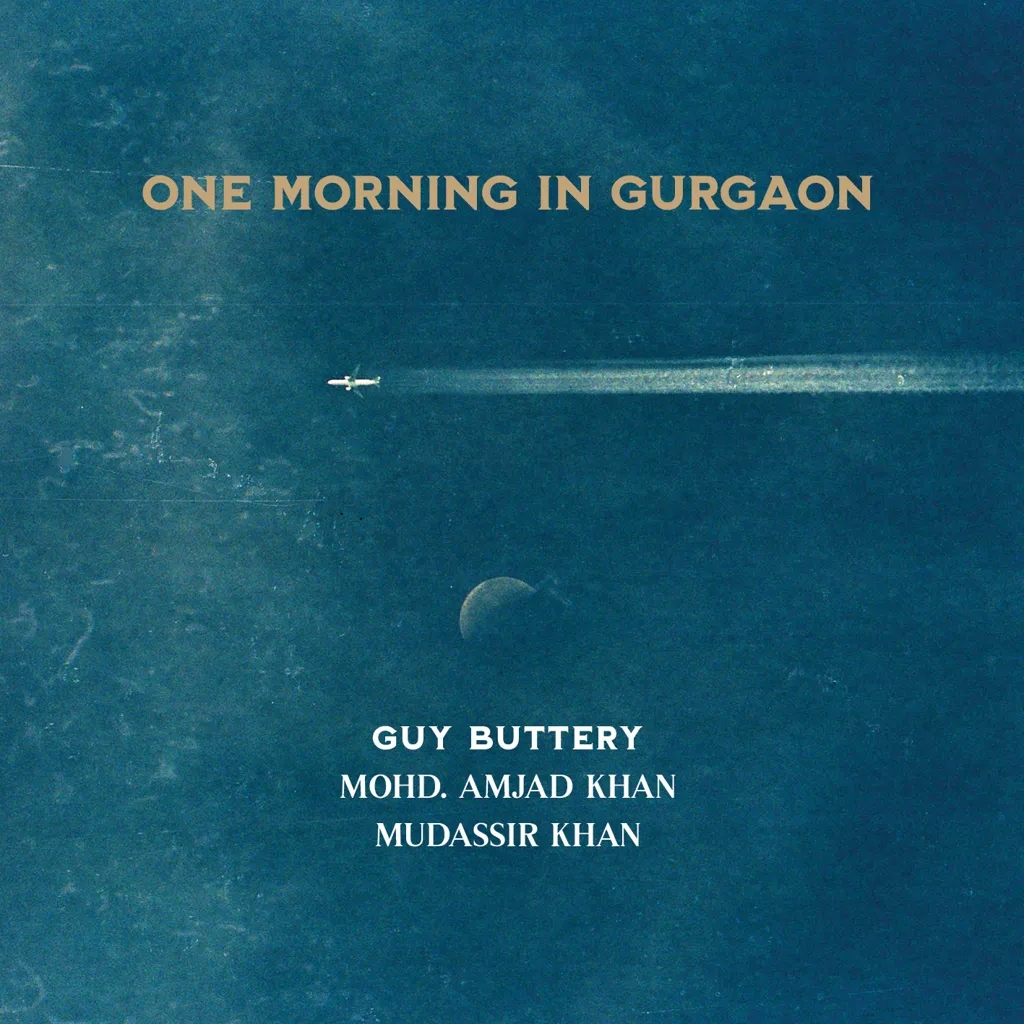Album artwork for One Morning In Gurgaon by Guy Buttery, Mohd. Amjad Khan, and Mudassir Khan