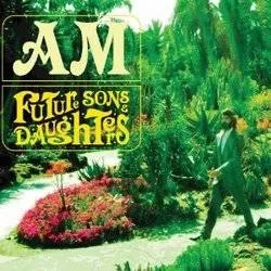 Album artwork for Future Sons and Daughters by Am
