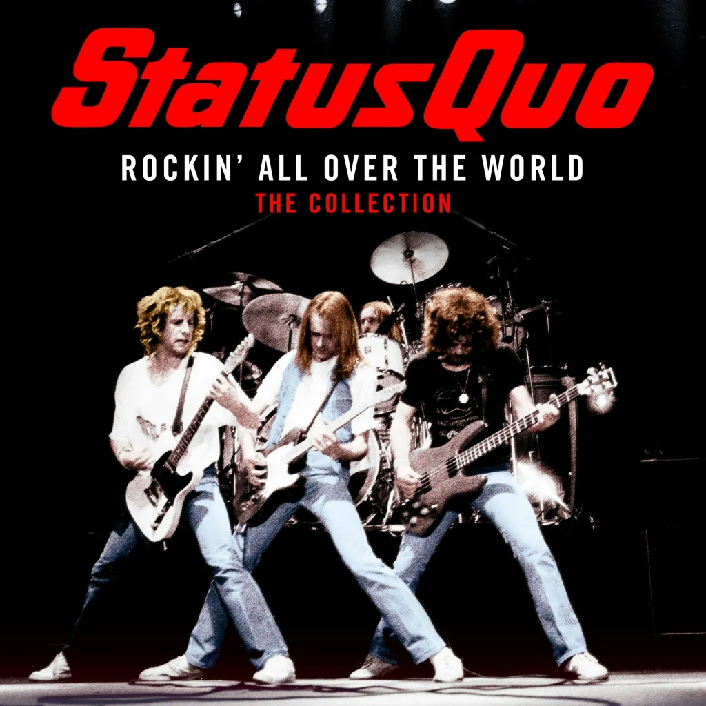 Album artwork for Rockin' All Over The World (Collection) by Status Quo
