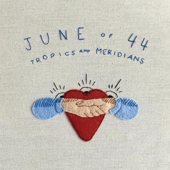 Album artwork for Tropics and Meridians - RSD 2020 Edition by June Of 44