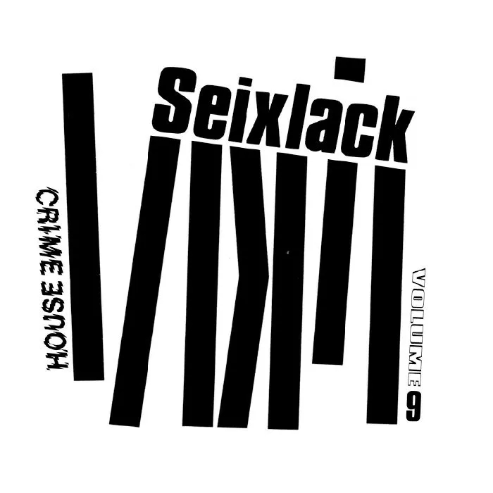 Album artwork for House Crime Vol 9 by Seixlack