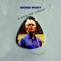 Album artwork for I Sell The Circus by Ricked Wicky