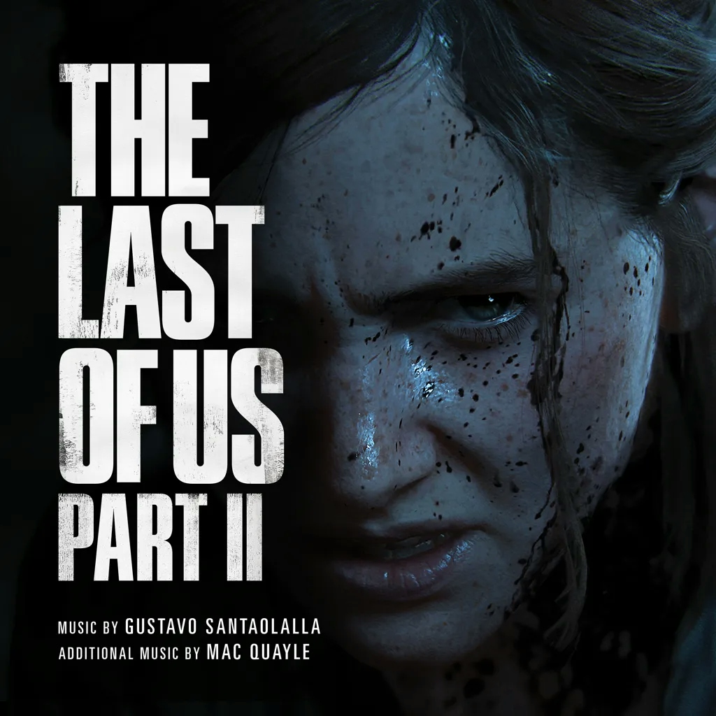 Album artwork for The Last of Us Part II by Gustavo Santaolalla and Mac Quayle	