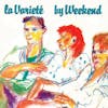 Album artwork for La Variete by Weekend