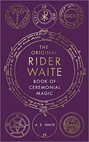 Album artwork for The Book Of Ceremonial Magic by A E Waite