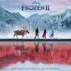 Album artwork for Frozen 2: Original Motion Picture Soundtrack by Various Artists