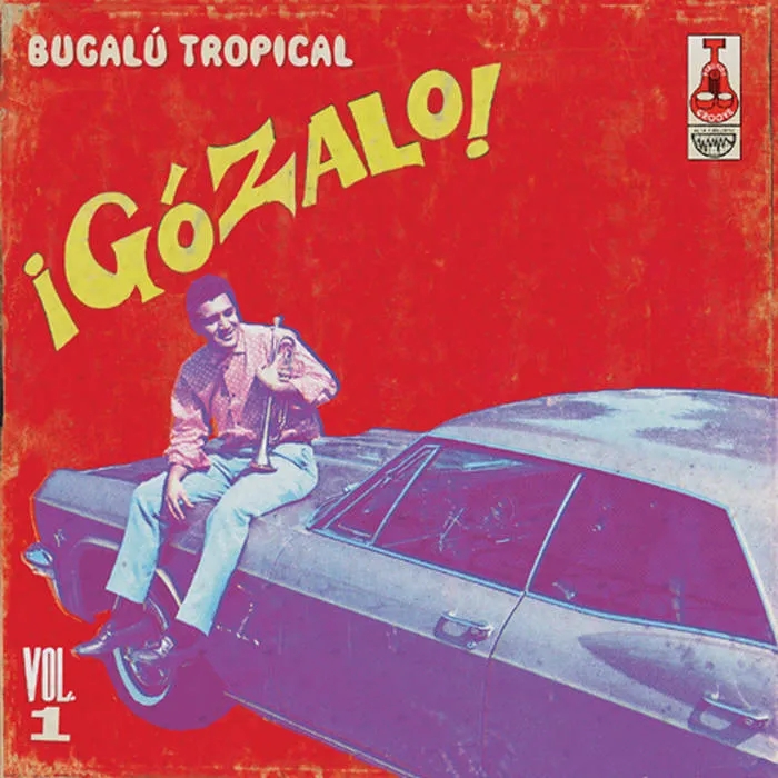 Album artwork for Gozalo! - Bugalu Tropical Vol 1 by Various