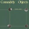 Album artwork for Comradely Objects by Horse Lords
